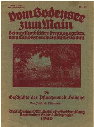 Imagen del vendedor de Vom Bodensee zum Main. - Die Geschichte der Pflanzenwelt Badens. "Heimatflugbltter herausgegeben vom Landesverein Badische Heimat" N 10. a la venta por Antiquariat Appel - Wessling