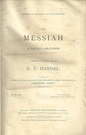 THE MESSIAH. A SACRED ORATORIO. & ELIJAH. AN ORATORIO &HYMN OF PRAISE (LOBGESANG) A SYMPHONIA CAN...