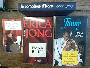 Image du vendeur pour Lot de 4 livres de Erica Jong : de mmoire de filles - Fanny - Le complexe d'Icare - Nana blues mis en vente par Des livres et vous