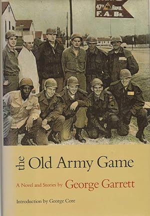 Seller image for THE OLD ARMY GAME A Novel and Stories for sale by The Avocado Pit