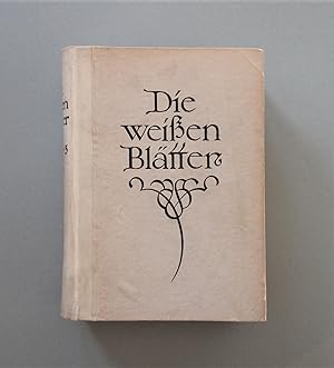 Die Weissen Blätter. Eine Monatsschrift. Zweiter Jahrgang 1915. Zweites Quartal. April - Juni.