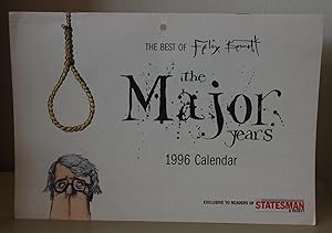 Seller image for The Major Years New Statesman 1996 Calendar for sale by Dr Martin Hemingway (Books)