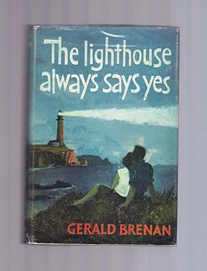 THE LIGHTHOUSE ALWAYS SAYS YES
