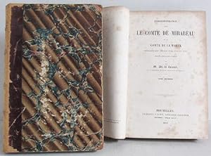 Correspondance entre Le Comte de Mirabeau et Le Comte de La Marck pendant les annees 1789, 1790 e...