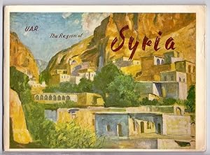 U.A.R. The Region of Syria. Cover: Picturesque Maaloula (Painting by Nassir Chaura)