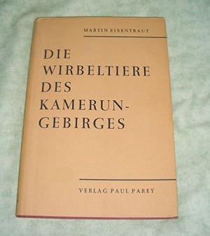 Die Wirbeltiere des Kamerun-Gebirges.