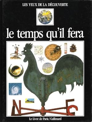 Le Temps Qu'il Fera . Complet De Son Poster