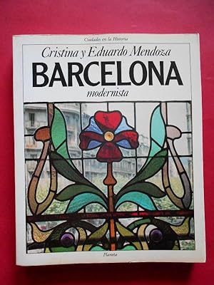 Image du vendeur pour Barcelona Modernista. mis en vente par Carmichael Alonso Libros