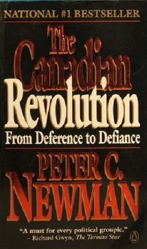 Seller image for The Canadian Revolution: From Deference To Defiance for sale by Marlowes Books and Music