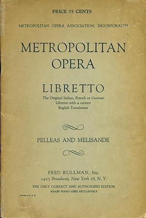 Immagine del venditore per LIBRETTO : PELLEAS AND MELISANDE : Lyric Drama in Five Acts venduto da 100POCKETS