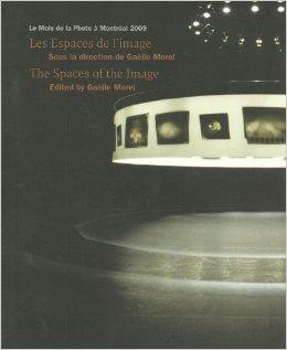 Les Espace De L'image / the Spaces of the Image (English and French Edition)