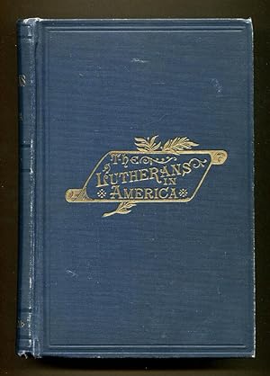 Seller image for The Lutherans In America for sale by Dearly Departed Books