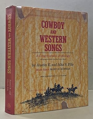 Imagen del vendedor de Cowboy And Western Songs, A Comprehensive Anthology a la venta por Peninsula Books