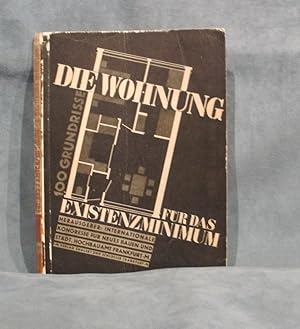 Die Wohnung für das Existenzminimum - Einhundert Grundrisse met erklärenden Referaten von Victor ...