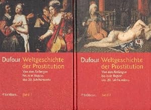 Bild des Verkufers fr Weltgeschichte der Prostitution. zum Verkauf von Galerie Joy Versandantiquariat  UG (haftungsbeschrnkt)