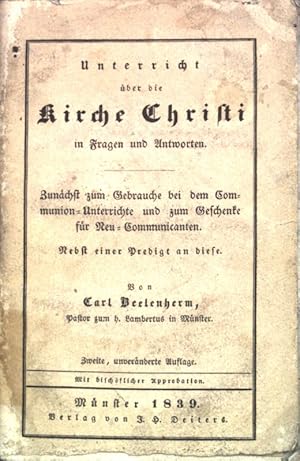 Bild des Verkufers fr Unterricht ber die Kirche Christi in Fragen und Antworten; zum Verkauf von books4less (Versandantiquariat Petra Gros GmbH & Co. KG)