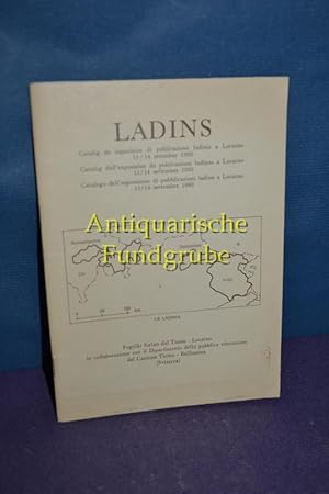 Imagen del vendedor de Ladins Catalig de esposizion di publicazions ladinis a Locarno 11/14 setembar 1980, Catalog dall'exposiziun da publicaziuns ladina Locarno 11/14/settember 1980, Catalogo dell'esposizione di pubblicazioni ladine a Locarno 11/14 settembre 1980 a la venta por Antiquarische Fundgrube e.U.