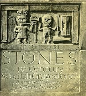 Stones: a Guide to Some Remarkable Eighteenth Century Gravestones