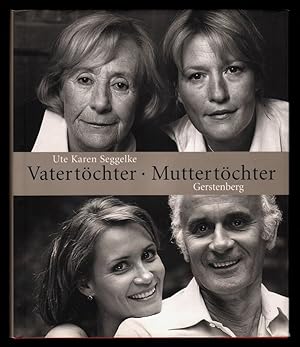 Vatertöchter - Muttertöchter.