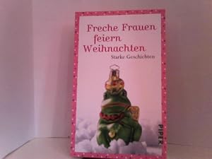 Immagine del venditore per Freche Frauen feiern Weihnachten: Starke Geschichten venduto da ABC Versand e.K.