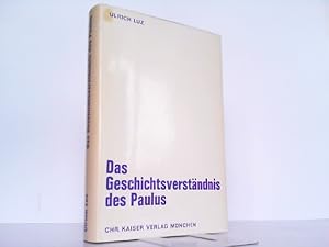 Das Geschichtsverständnis des Paulus.