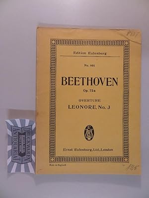 Bild des Verkufers fr Overture No. 3 to the Opera Leonore - Op. 72a - Composed 1806. zum Verkauf von Druckwaren Antiquariat