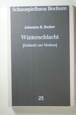 Winterschlacht. Schauspielhaus Bochum 23/I und 23/II