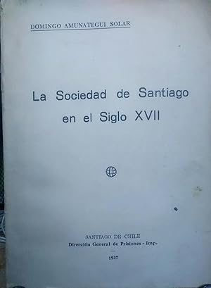 Imagen del vendedor de La sociedad de Santiago en el siglo XVII a la venta por Librera Monte Sarmiento