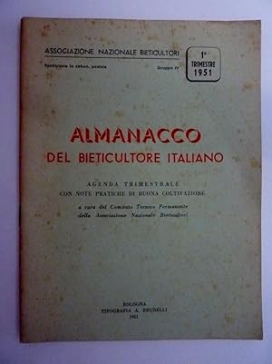 Immagine del venditore per Associazione Nazionale Bieticultori 1 Trimestre 1951 ALMANACCO DEL BIETICULTORE ITALIANO Agenda Trimestrale con note pratiche di buona coltivazione venduto da Historia, Regnum et Nobilia