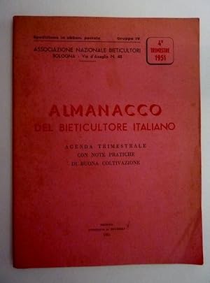 Immagine del venditore per Associazione Nazionale Bieticultori 4 Trimestre 1951 ALMANACCO DEL BIETICULTORE ITALIANO Agenda Trimestrale con note pratiche di buona coltivazione venduto da Historia, Regnum et Nobilia