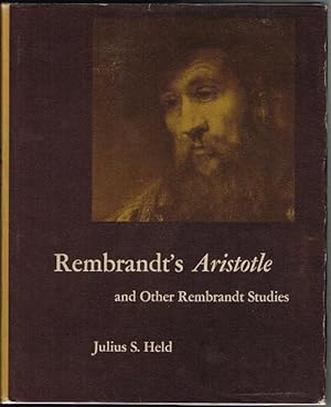 Rembrandt's Aristotle and Other Rembrandt Studies