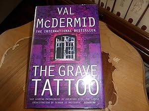 Seller image for The Grave Tattoo: FINE SIGNED FIRST PRINTING for sale by Welcombe Books