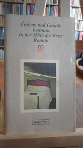 Seller image for In der Mitte des Betts. Roman. for sale by Antiquariat Floeder