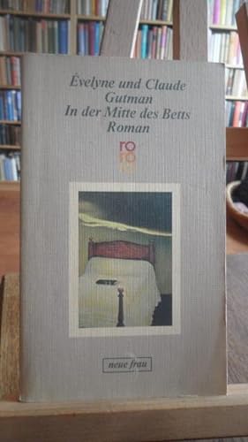 Seller image for In der Mitte des Betts. Roman. for sale by Antiquariat Floeder