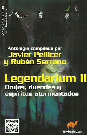 LEGENDARIUM II Brujas, duendes y espiritus atormentados