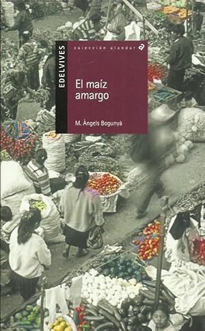 Seller image for EL MAZ AMARGO for sale by Librovicios