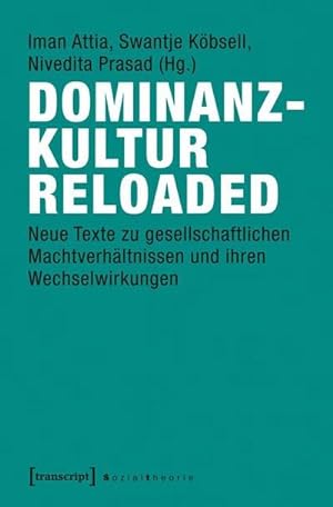 Image du vendeur pour Dominanzkultur reloaded mis en vente par BuchWeltWeit Ludwig Meier e.K.