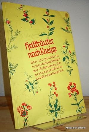 Heilkräuter nach Kneipp. Bearbeitet nach dem "Großen Original-Kneippbuch".