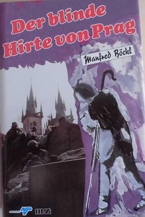 Der blinde Hirte von Prag