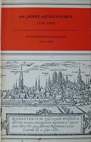 240 Jahre Aschendorff 1720-1960 - Fünfjahresverzeichnis 1955-1960