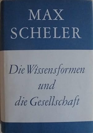 Die Wissensformen und die Gesellschaft