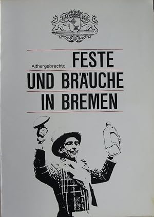 Althergebrachte Feste und Bräuche in Bremen