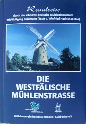 Die westfälische Mühlenstraße - Rundreise durch die schönste deutsche Mühlenlandschaft