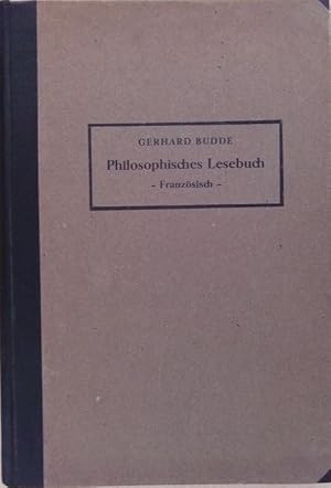 Philosophisches Lesebuch für den französischen Unterricht der Oberstufe - Mit biographischen Einl...