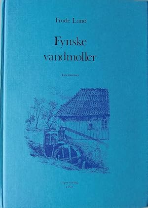 Fynske vandmöller. 455 motiver