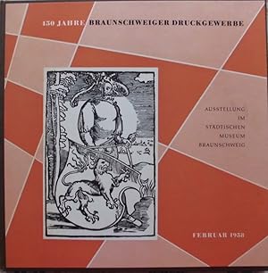 450 Jahre Braunschweiger Druckgewerbe - Ausstellung im Städtischen Museum Braunschweig Februar 1958