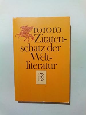 Seller image for rororo Zitatenschatz der Weltliteratur for sale by ANTIQUARIAT Franke BRUDDENBOOKS