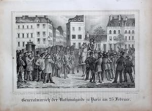 "Generalmarsch der Nationalgarde zu Paris am 23. Februar" originale Kreide-Lithographie ca.10,5x1...