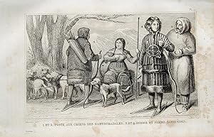 "Poste aux chiens des kamtschadales" originaler Stahlstich ca.10x15cm (Darstellung/Image size) v...
