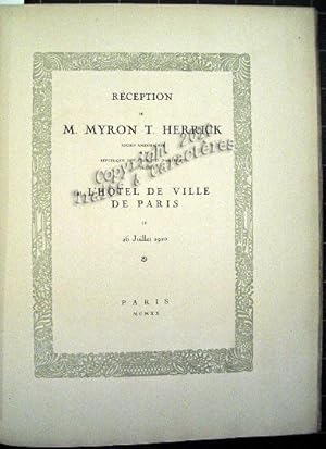 Réception de M.Myron T. Herrick, ancien Ambassadeur de la République des Etats-Unis d'Amérique, à...